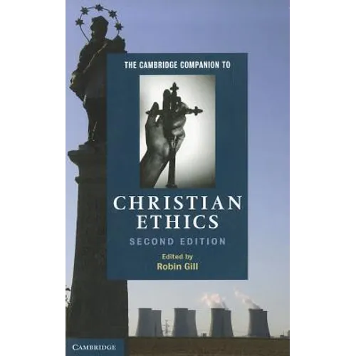 The Cambridge Companion to Christian Ethics - Paperback
