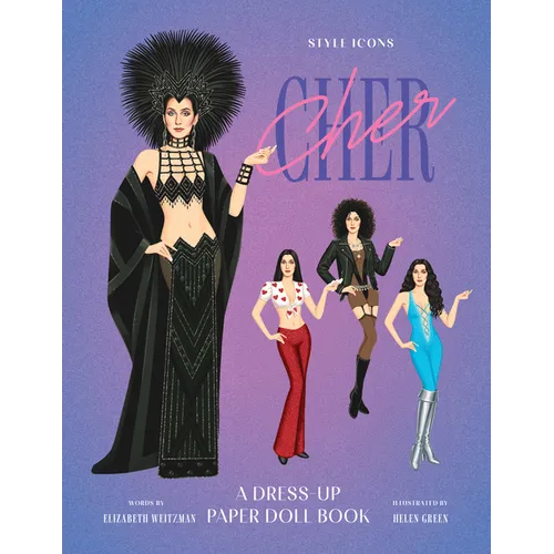 Style Icons: Cher: A Dress-Up Paper Doll Book - Paperback