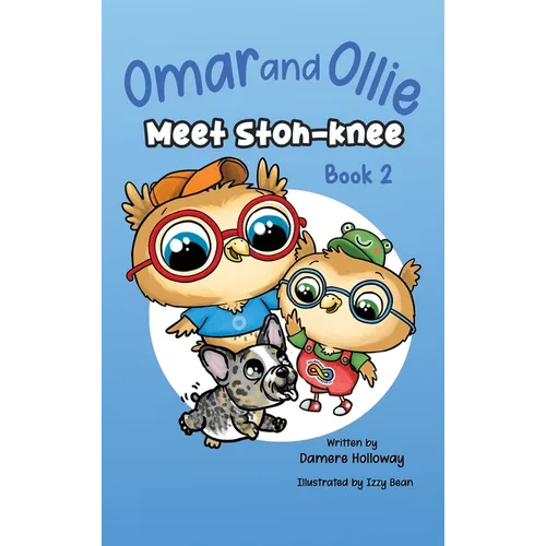 Omar and Ollie meet Stoh-Knee - Hardcover