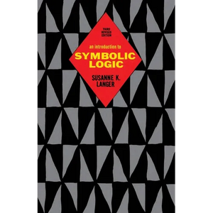 An Introduction to Symbolic Logic - Paperback