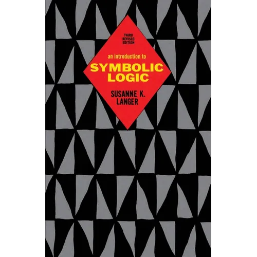 An Introduction to Symbolic Logic - Paperback
