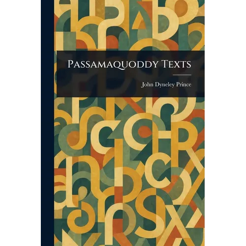 Passamaquoddy Texts - Paperback