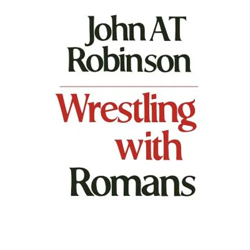 Wrestling with Romans - Paperback