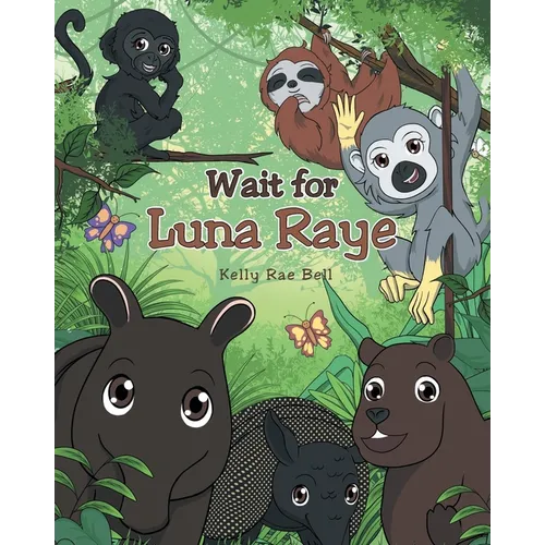 Wait for Luna Raye - Paperback