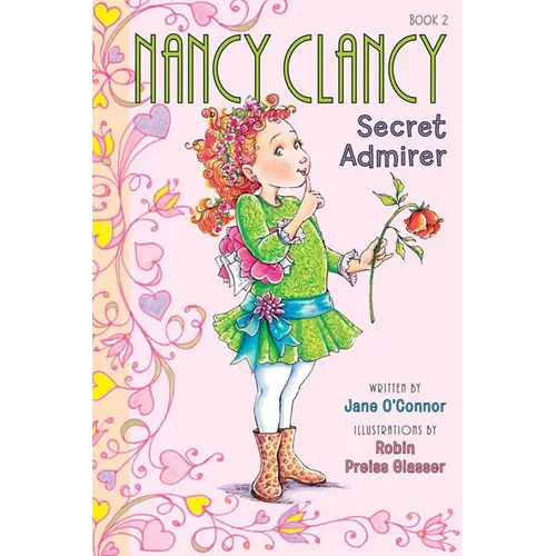 Fancy Nancy: Nancy Clancy, Secret Admirer - Paperback