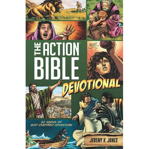 The Action Bible Devotional: 52 Weeks of God-Inspired Adventure - Paperback