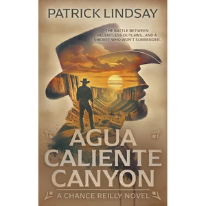 Agua Caliente Canyon: A Classic Western Series - Paperback
