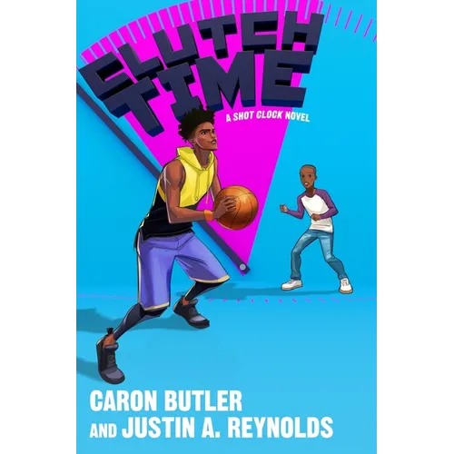 Clutch Time: A Shot Clock Novel - Paperback