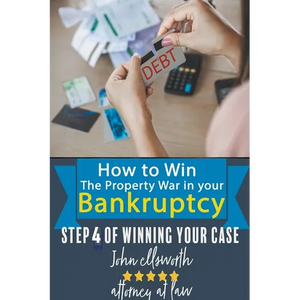 How to Win the Property War in Your Bankruptcy - Paperback