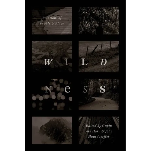 Wildness: Relations of People and Place - Paperback
