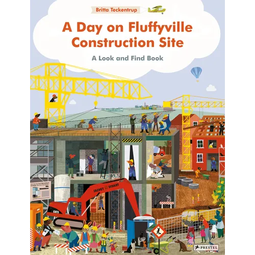 A Day on Fluffyville Construction Site: A Look and Find Book - Board Book