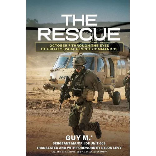 The Rescue: October 7 through the Eyes of Israel's Para-Rescue Commandos - Paperback