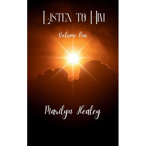 Listen to Him Volume One - Paperback