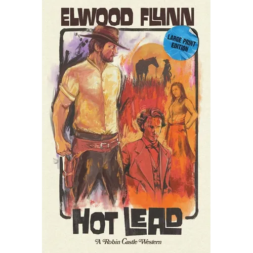 Hot Lead: Large Print Edition - Paperback