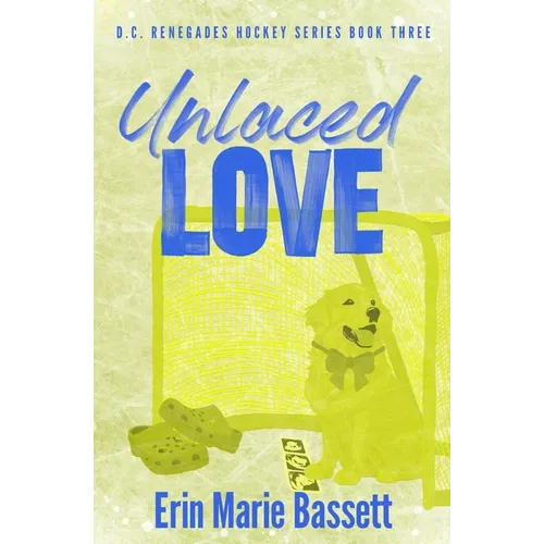 Unlaced Love (D.C. Renegades Book 3) - Paperback