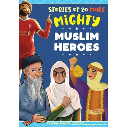 Stories of 20 More Mighty Muslim Heroes - Paperback