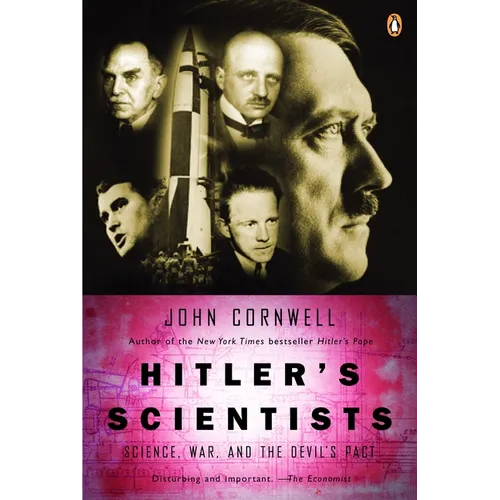 Hitler's Scientists: Science, War, and the Devil's Pact - Paperback