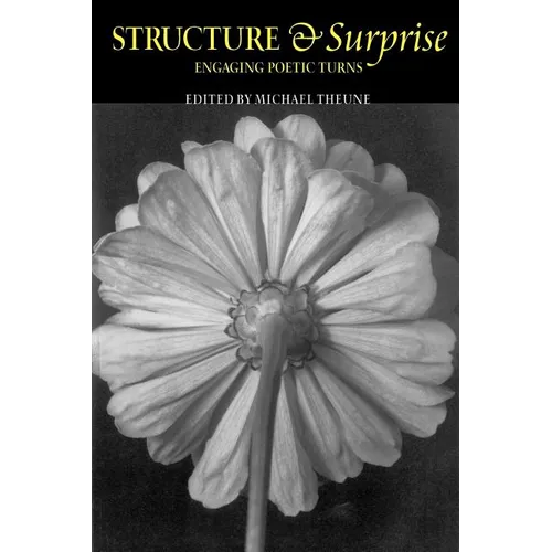 Structure & Surprise: Engaging Poetic Turns - Paperback