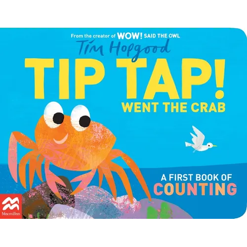 Tip Tap Went the Crab: A First Book of Counting - Board Book