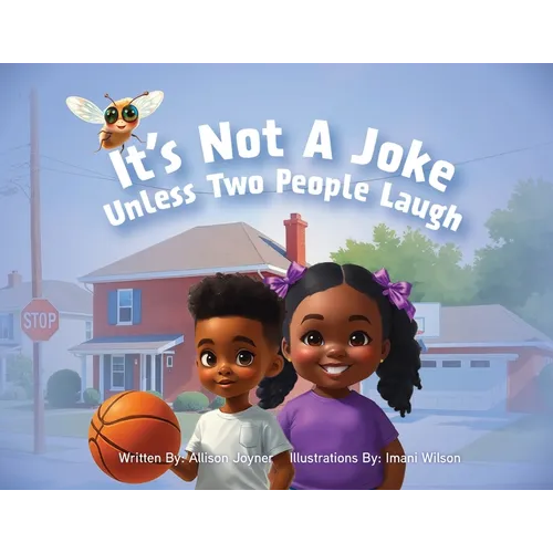It Is Not a Joke Unless Two People Laugh - Paperback