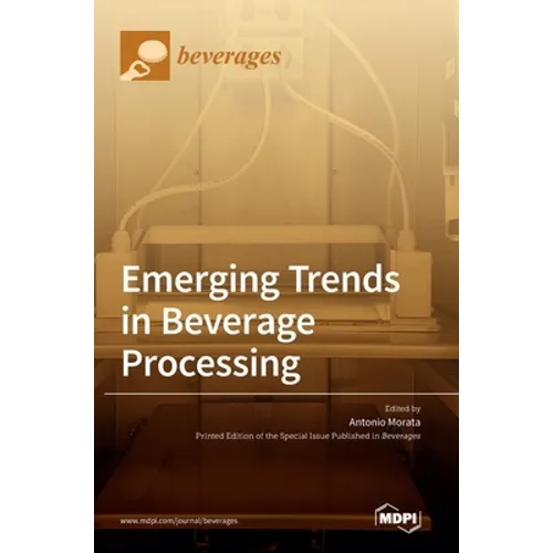 Emerging Trends in Beverage Processing - Hardcover