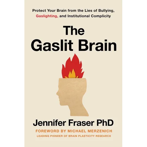 The Gaslit Brain - Hardcover