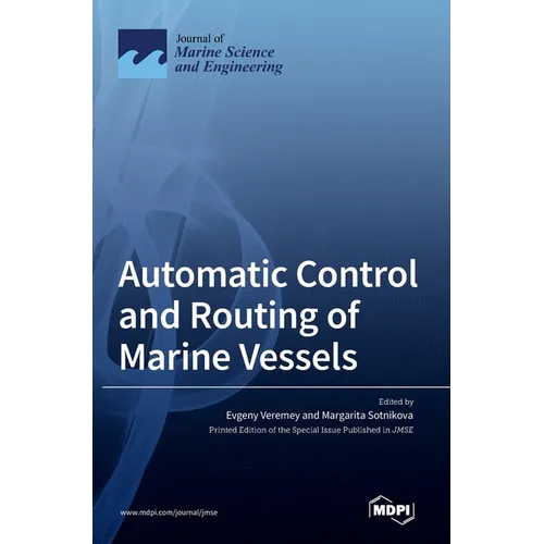Automatic Control and Routing of Marine Vessels - Hardcover