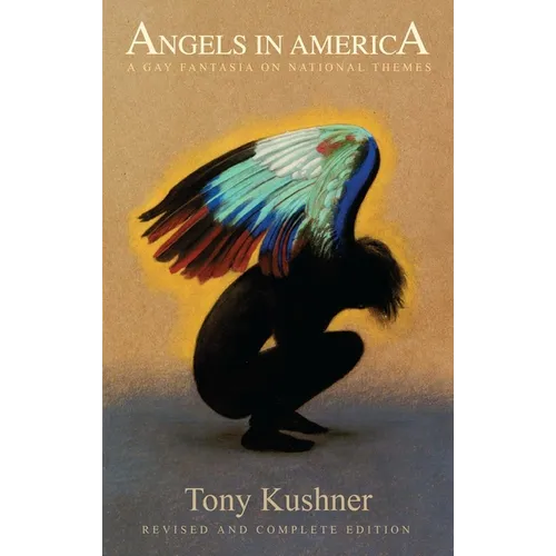 Angels in America: A Gay Fantasia on National Themes - Paperback