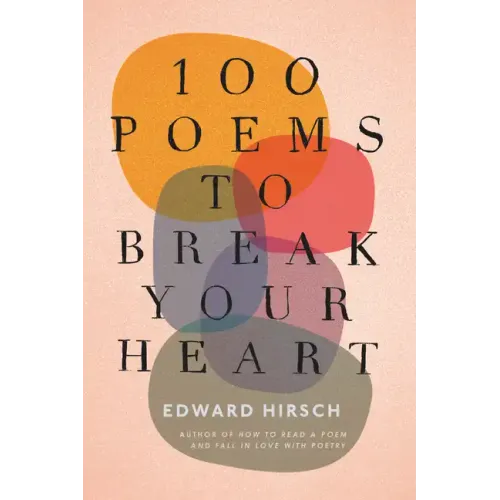 100 Poems to Break Your Heart - Paperback