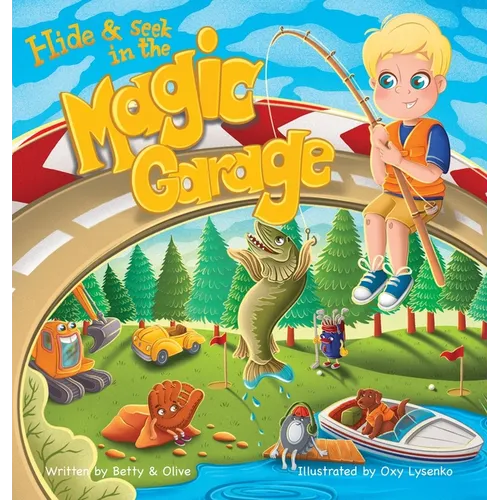 Hide & Seek in the Magic Garage - Hardcover