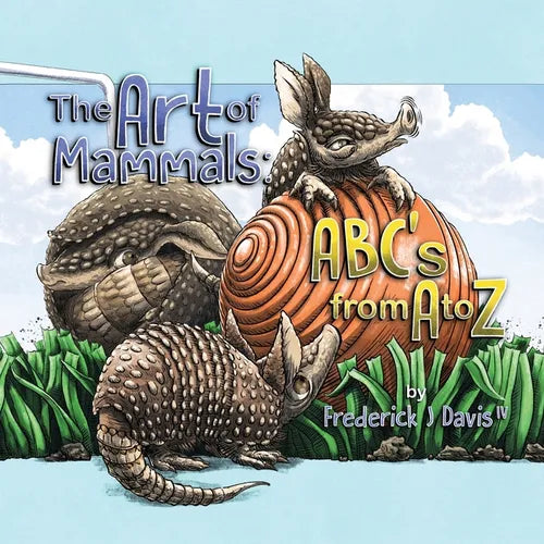 The Art of Mammals: ABC's from A to Z - Paperback