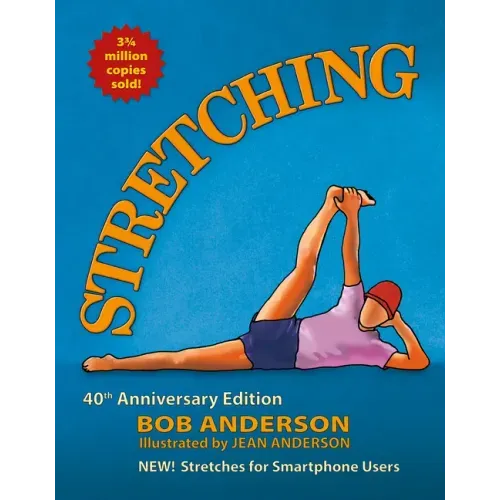 Stretching: 40th Anniversary Edition - Paperback