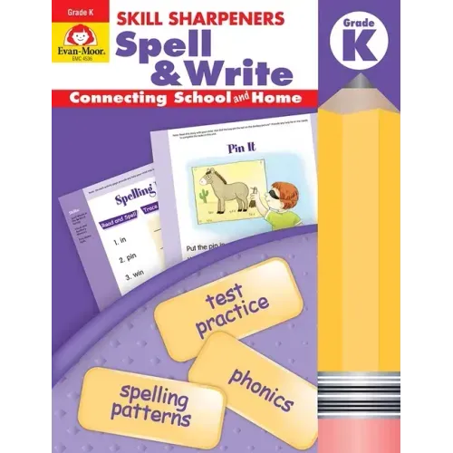 Skill Sharpeners: Spell & Write, Kindergarten Workbook - Paperback