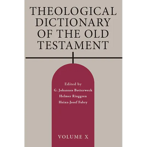 Theological Dictionary of the Old Testament, Volume X - Paperback