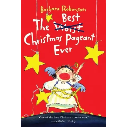 The Best Christmas Pageant Ever: A Christmas Holiday Book for Kids - Paperback