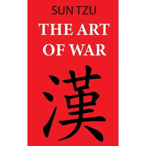 The Art of War (Sun Tzu): Annotated edition - Paperback
