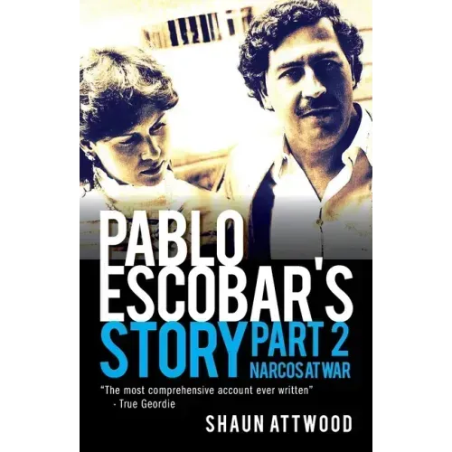 Pablo Escobar's Story 2: Narcos at War - Paperback