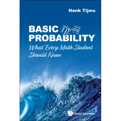 Basic Probability: What Every Math Student Should Know - Paperback
