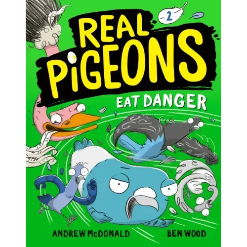 Real Pigeons Eat Danger (Book 2) - Paperback