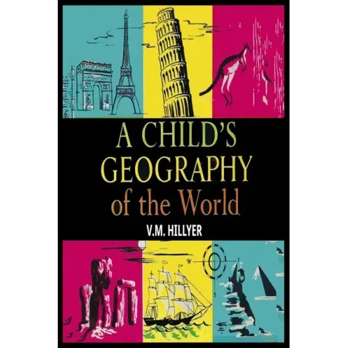 A Child's Geography of the World - Paperback