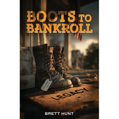 Boots To Bankroll - Paperback