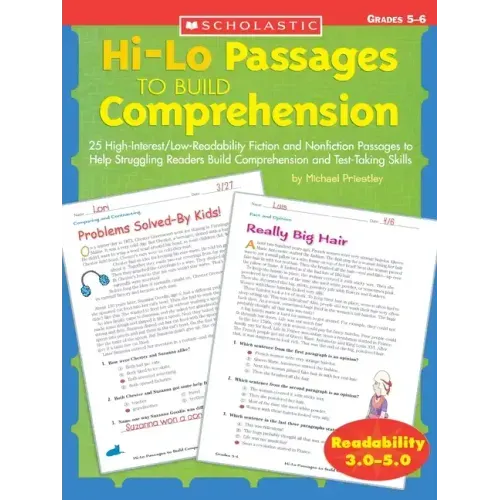 Hi-Lo Passages to Build Comprehension: Grades 5?6: 25 High-Interest/Low Readability Fiction and Nonfiction Passages to Help Struggling Readers Build C - Paperback