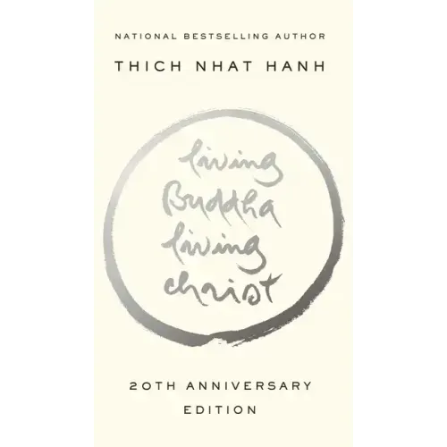 Living Buddha, Living Christ: 20th Anniversary Edition - Paperback