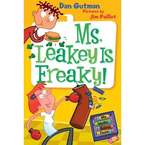 My Weird School Daze #12: Ms. Leakey Is Freaky! - Paperback