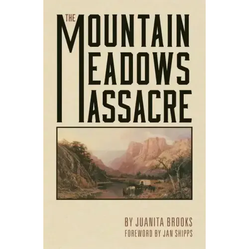 The Mountain Meadows Massacre - Paperback