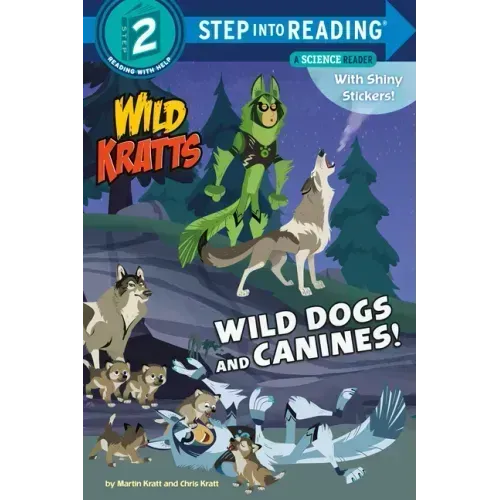 Wild Dogs and Canines! (Wild Kratts) - Paperback