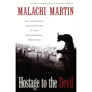 Hostage to the Devil - Reissue: The Possession and Exorcism of Five Contemporary Americans - Paperback