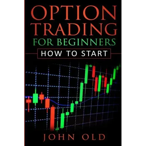 Option Trading for Beginners: How to Start - Paperback