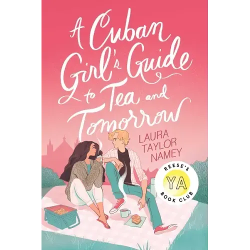 A Cuban Girl's Guide to Tea and Tomorrow - Paperback