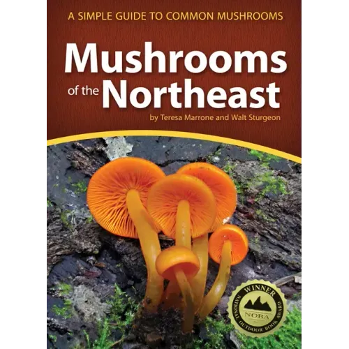 Mushrooms of the Northeast: A Simple Guide to Common Mushrooms - Paperback